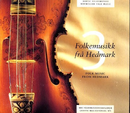 Cover for Norsk Folkemusikk 3 · Folkemusikk Frå Hedmark (CD) (1995)