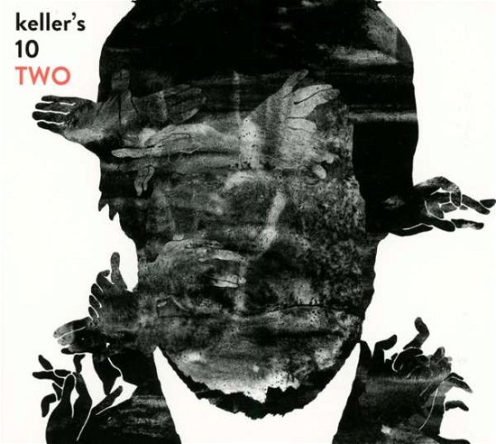 Cover for Keller's 10 · Two (CD) (2014)