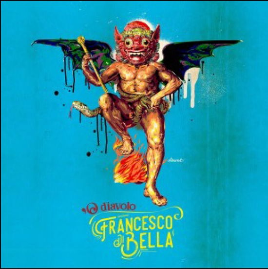 Cover for Francesco Di Bella · O Diavolo (CD) (2018)