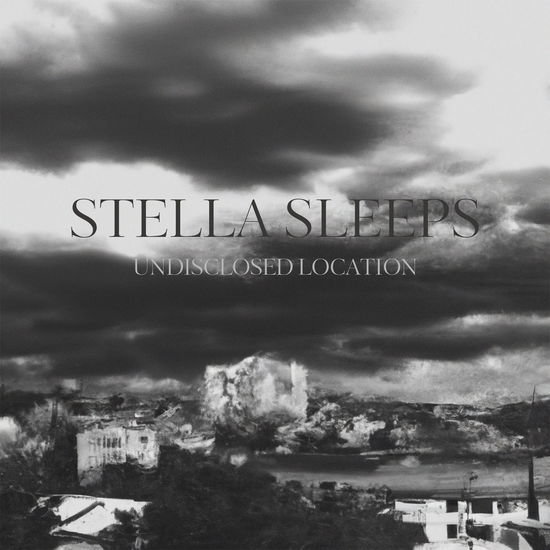 Cover for Stella Sleeps · Undisclosed Location (CD) (2024)