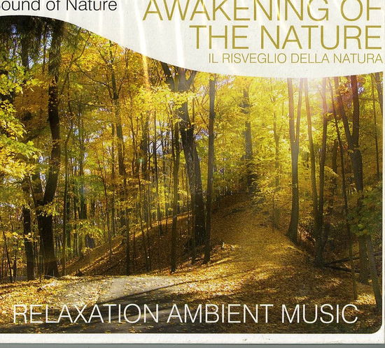 Cover for Compilation · Sound Of Nature, Awakening Of The Nature (Il Risveglio Della Natura) (CD)