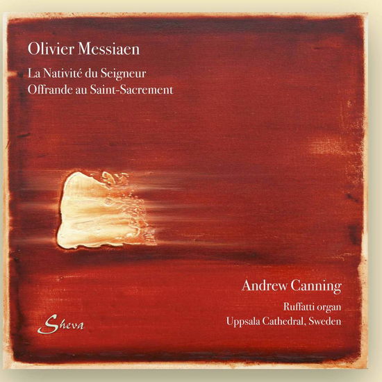 Cover for Andrew Canning · La Nativiti Du Seigneur &amp; Offrande Au Saint (CD) (2017)