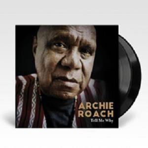 Tell Me Why - Archie Roach - Musik - UNIVERSAL - 9341004068636 - 1 november 2019