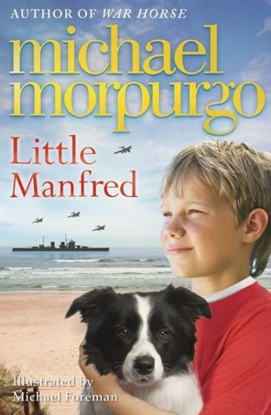 Cover for Michael Morpurgo · Little Manfred (Paperback Book) (2013)