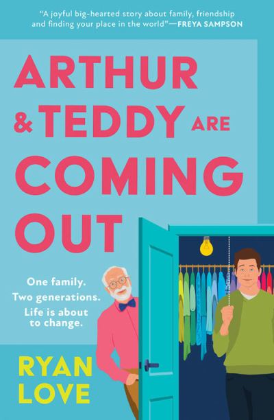 Cover for Ryan Love · Arthur and Teddy Are Coming Out (Taschenbuch) (2024)