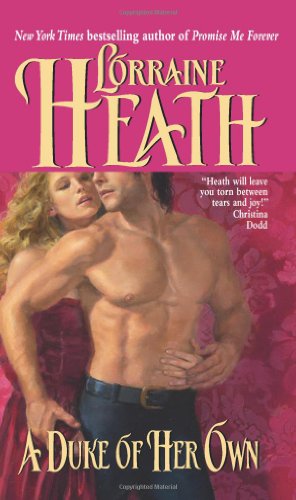 Cover for Lorraine Heath · A Duke of Her Own - Rogues and Roses (Paperback Book) (2006)