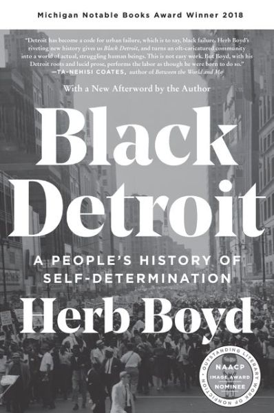 Black Detroit - Herb Boyd - Kirjat - HarperCollins Publishers Inc - 9780062346636 - tiistai 5. kesäkuuta 2018