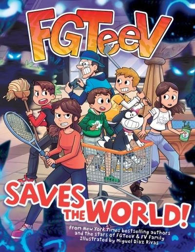 Cover for FGTeeV · FGTeeV Saves the World! - FGTeeV (Innbunden bok) (2021)