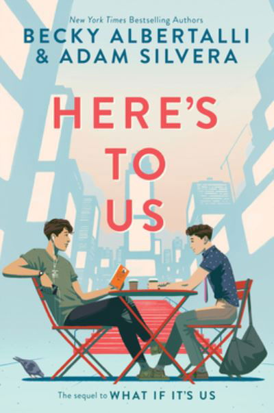 Cover for Becky Albertalli · Here's to Us (Innbunden bok) (2021)