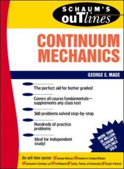 Cover for George Mase · Schaum's Outline of Continuum Mechanics (Pocketbok) [Ed edition] (1969)