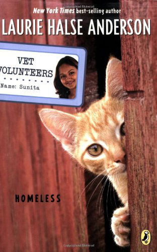 Homeless #2 (Vet Volunteers) - Laurie Halse Anderson - Bøger - Puffin - 9780142408636 - 10. maj 2007