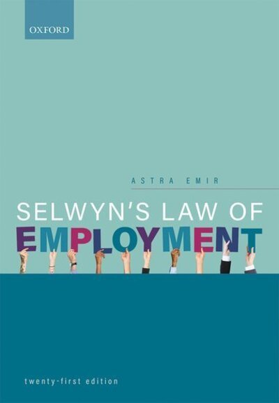 Cover for Emir, Astra (Barrister-at-law) · Selwyn's Law of Employment (Paperback Book) [21 Revised edition] (2020)