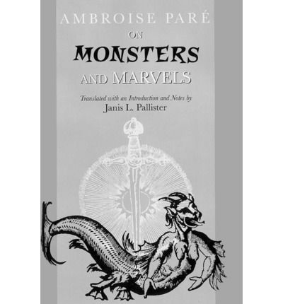 Cover for Ambroise Pare · On Monsters and Marvels - Emersion: Emergent Village resources for communities of faith (Paperback Book) [New edition] (1995)
