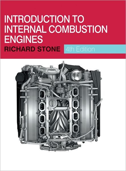 Cover for Stone, Richard (Department of Engineering Science, University of Oxford) · Introduction to Internal Combustion Engines (Hardcover Book) (2012)