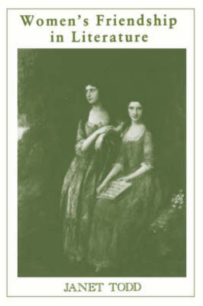 Cover for Janet Todd · Women's Friendship in Literature (Taschenbuch) (1983)