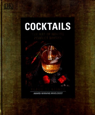 Cover for Klaus St. Rainer · Cocktails: The Art of Mixing Perfect Drinks (Hardcover Book) (2016)