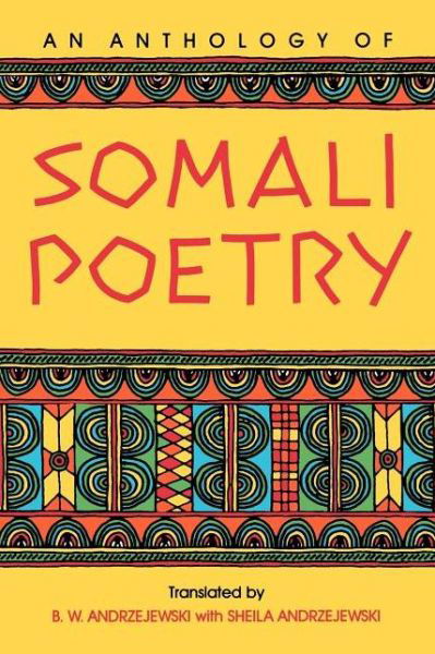 Cover for Bogumil W. Andrzejewski · An Anthology of Somali Poetry (Paperback Book) (1993)