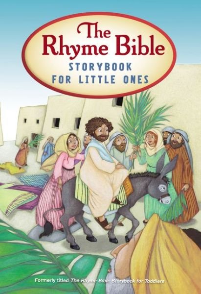 Cover for L J Sattgast · The Rhyme Bible Storybook for Little Ones (Revised) (Board book) (2015)