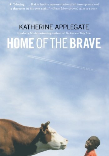 Home of the Brave - Katherine Applegate - Książki - Square Fish - 9780312535636 - 23 grudnia 2008