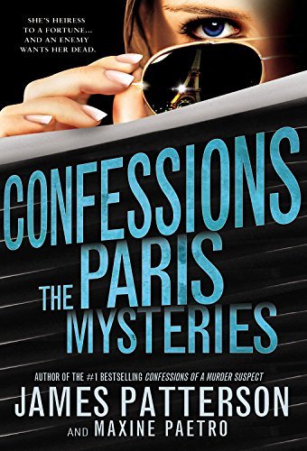 Cover for Maxine Paetro · Confessions: the Paris Mysteries (Inbunden Bok) [Lrg edition] (2014)