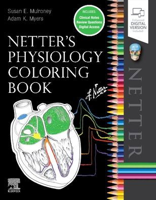 Cover for Mulroney, Susan, PhD (Department of Physiology, Georgetown University Medical Center, Washington, District of Columbia) · Netter's Physiology Coloring Book (Pocketbok) (2021)