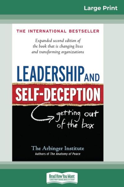 Leadership and Self-Deception Getting Out of the Box - The Arbinger Institute - Książki - ReadHowYouWant - 9780369304636 - 18 sierpnia 2011