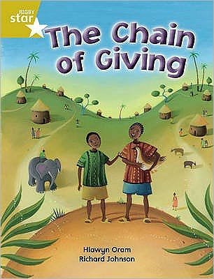 Cover for Hiawyn Oram · Rigby Star Independent Year 2 Gold Fiction The Chain of Giving Single - STAR INDEPENDENT (Paperback Book) (2004)
