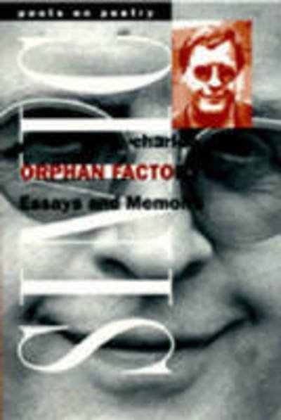 Cover for Charles Simic · The Orphan Factory: Essays and Memoirs - Poets on Poetry (Pocketbok) (1997)