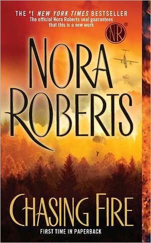 Cover for Nora Roberts · Chasing Fire (Taschenbuch) [Reprint edition] (2012)