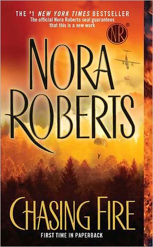 Cover for Nora Roberts · Chasing Fire (Taschenbuch) [Reprint edition] (2012)