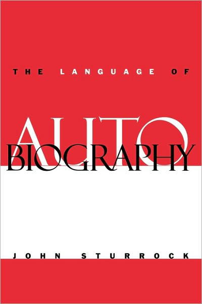 Cover for John Sturrock · The Language of Autobiography: Studies in the First Person Singular (Taschenbuch) (2010)