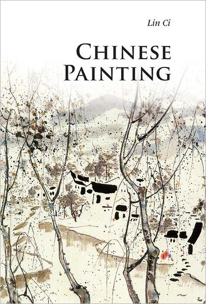 Cover for Ci Lin · Chinese Painting - Introductions to Chinese Culture (Paperback Bog) [3 Revised edition] (2011)