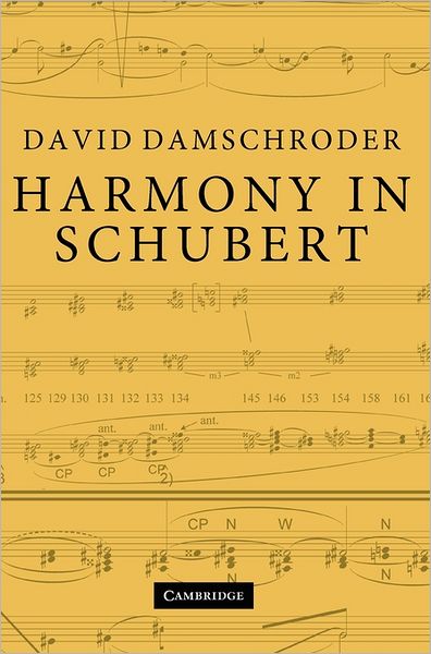 Cover for Damschroder, David (University of Minnesota) · Harmony in Schubert (Innbunden bok) (2010)