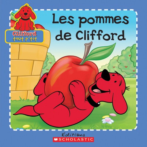 Cover for Samantha Brooke · Les Pommes De Clifford (Clifford Tout P'tit) (French Edition) (Paperback Book) [French edition] (2009)