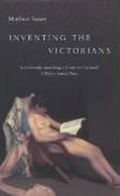 Cover for Matthew Sweet · Inventing the Victorians (Paperback Book) [Main edition] (2002)