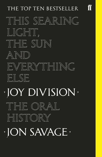 Cover for Jon Savage · This Searing Light the Sun and Everything else (Book) [Main edition] (2020)