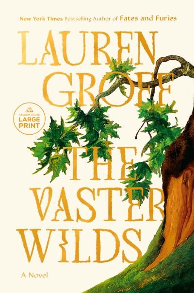 Cover for Lauren Groff · The Vaster Wilds (Paperback Bog) (2023)