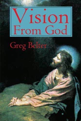 Cover for Greg Belter · Vision from God (Paperback Bog) (2001)