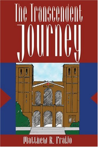 Cover for Matthew R Fraijo · The Transcendent Journey (Paperback Book) (2004)