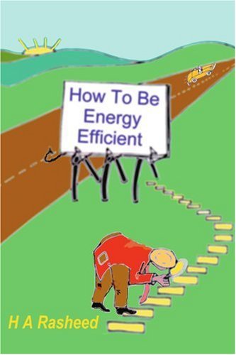 Cover for H Rasheed · How to Be Energy Efficient (Pocketbok) (2006)
