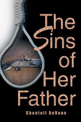 Cover for Chantell Devone · The Sins of Her Father (Hardcover Book) (2005)