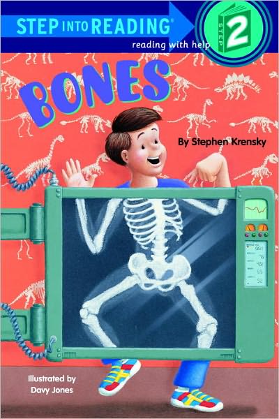 Cover for Stephen Krensky · Bones (Turtleback School &amp; Library Binding Edition) (Step into Reading: a Step 1 Book) (Hardcover Book) [Turtleback School &amp; Library Binding edition] (1999)