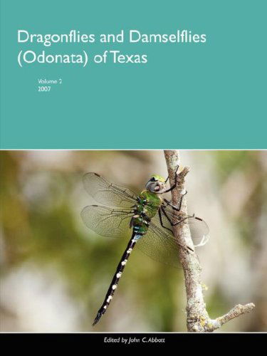 Cover for John Abbott · Dragonflies and Damselflies (Odonata) of Texas, Volume 2 (Paperback Book) (2007)