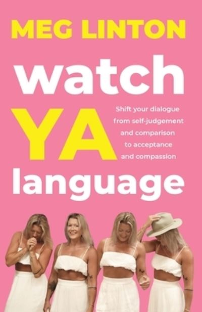 Cover for Meg Linton · Watch YA Language (Book) (2022)