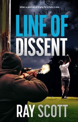 Cover for Ray Scott · Line of Dissent (Bog) (2023)