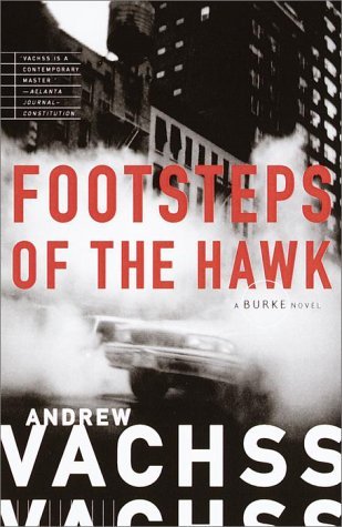 Cover for Andrew Vachss · Footsteps of the Hawk - Burke Series (Taschenbuch) [Reprint edition] (1996)