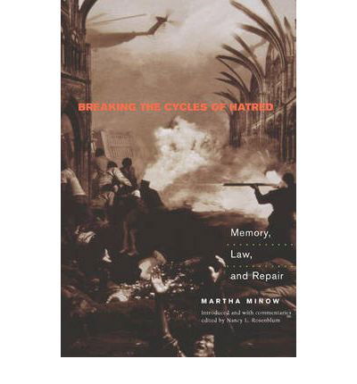 Cover for Martha Minow · Breaking the Cycles of Hatred: Memory, Law, and Repair (Paperback Book) (2002)