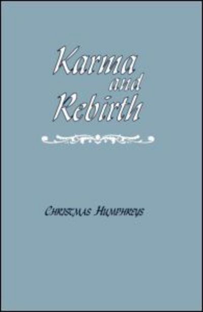 Cover for Christmas Humphreys · Karma and Rebirth: The Karmic Law of Cause and Effect (Paperback Book) [2 Rev edition] (1995)