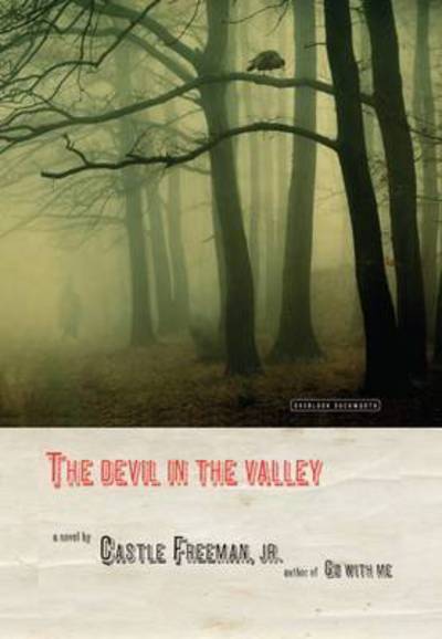 Cover for Castle Freeman · The Devil in the Valley (Paperback Book) (2017)