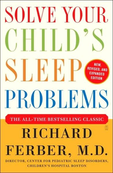 Cover for Richard Ferber · Solve Your Child's Sleep Problems (Pocketbok) [Revised and Expanded edition] (2006)